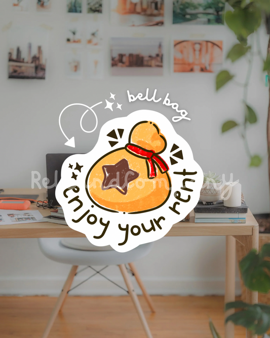 Bell Bag - Enjoy your rent! (2”)